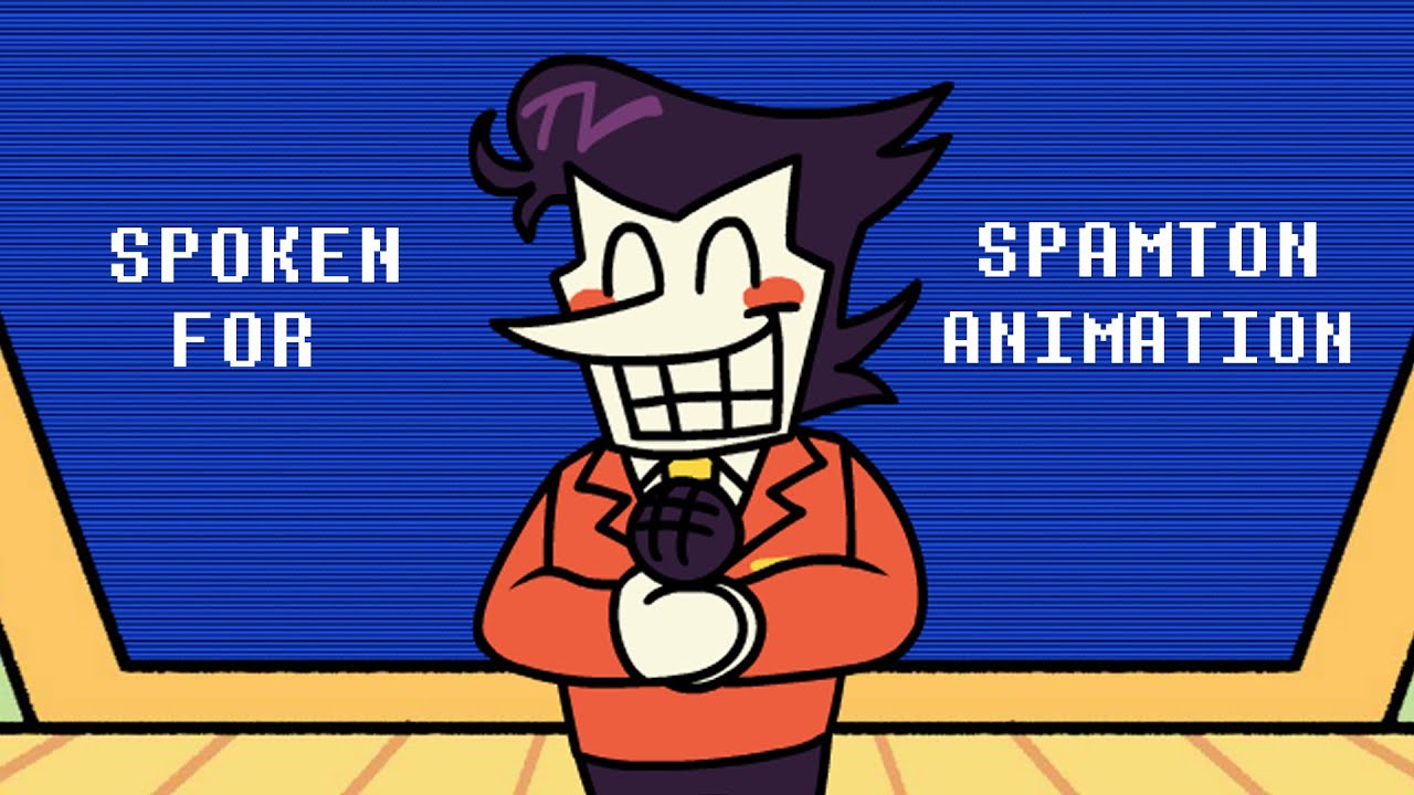 SPOKEN FOR [DELTARUNE SPAMTON ANIMATION]