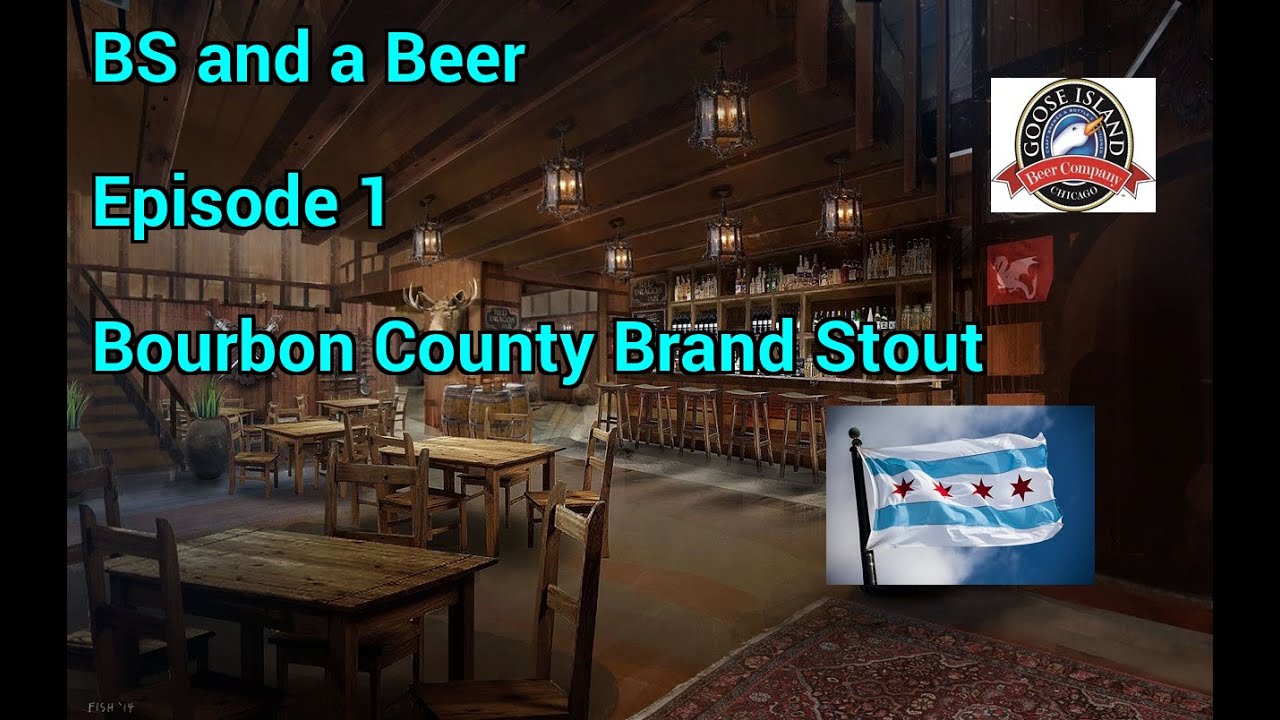 Goose Island Bourbon County Brand Stout (2013) | BS and a Beer