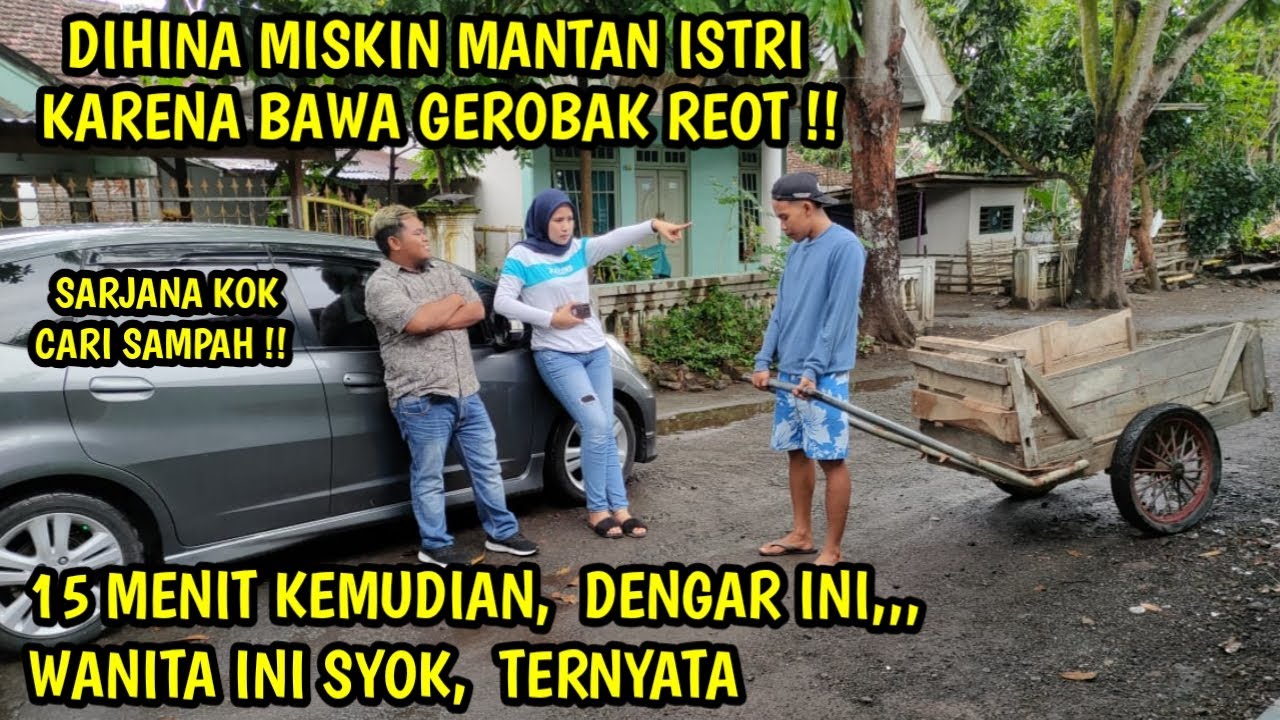 DIHINA MISKIN MANTAN ISTRI KARENA BAWA GEROBAK TUA ! 15 MENIT KEMUDIAN, WANITA INI SYOK, TERNYATA