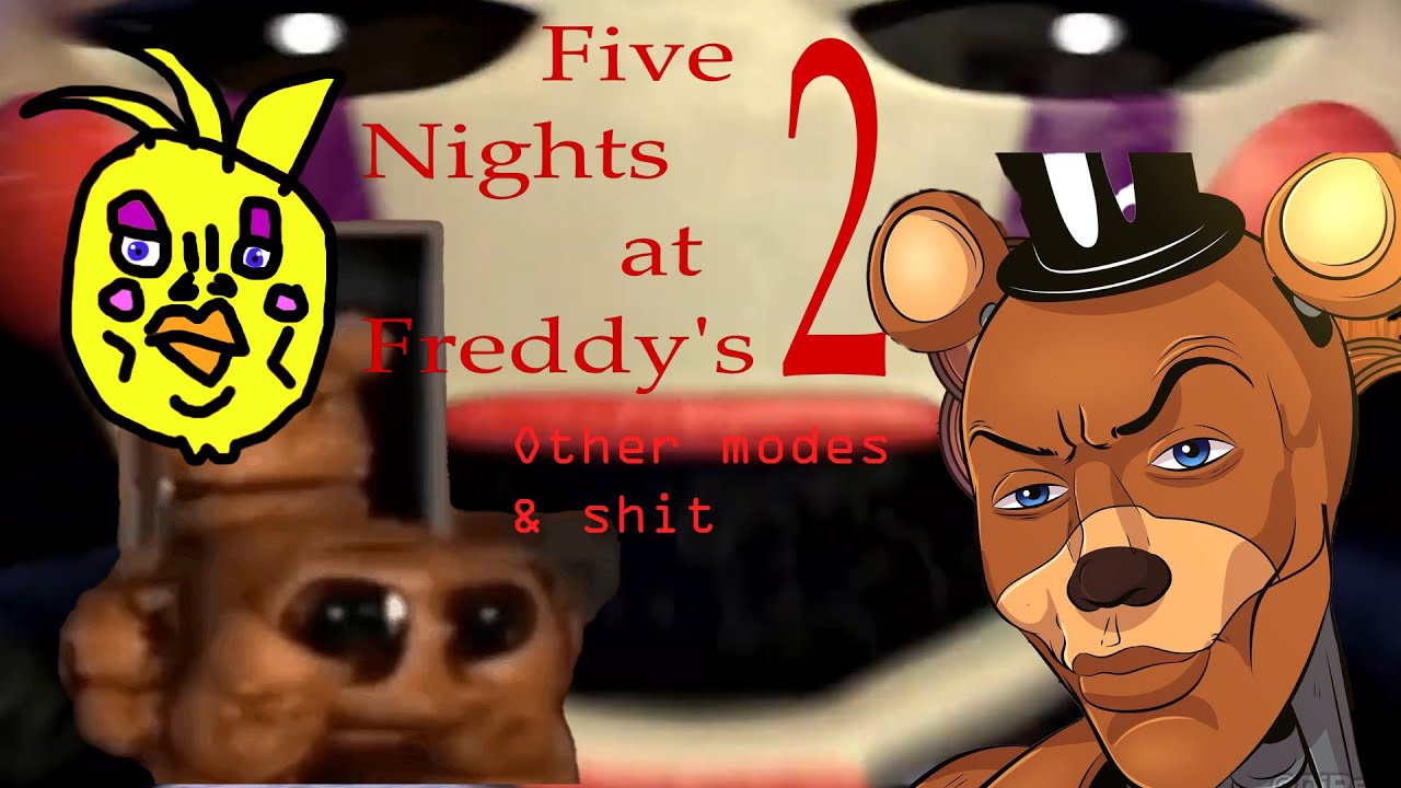 Playing the other custom modes in Five Night's At Freddy's 2