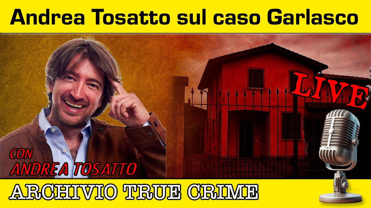 Garlasco: Andrea Tosatto, le verità proibite sul caso, querele e misteri | ARCHIVIO TRUE CRIME LIVE