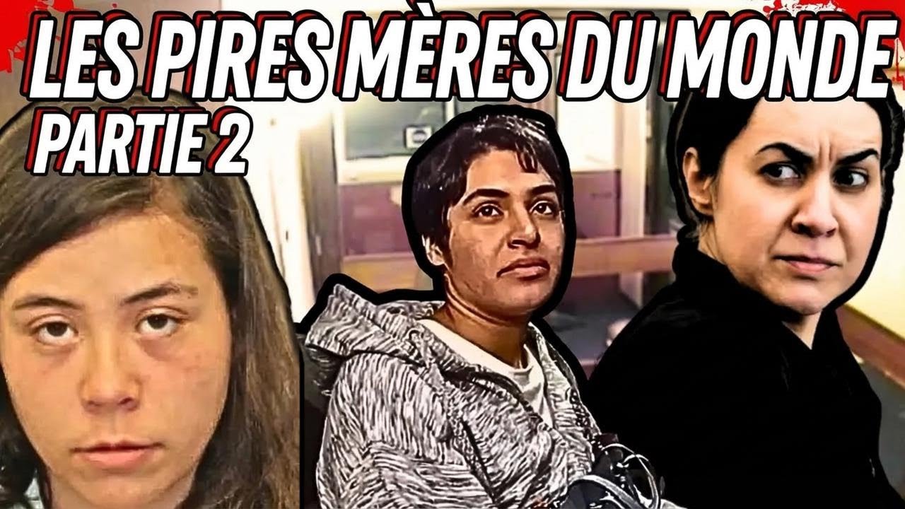 Les pires mères du monde – Partie 2