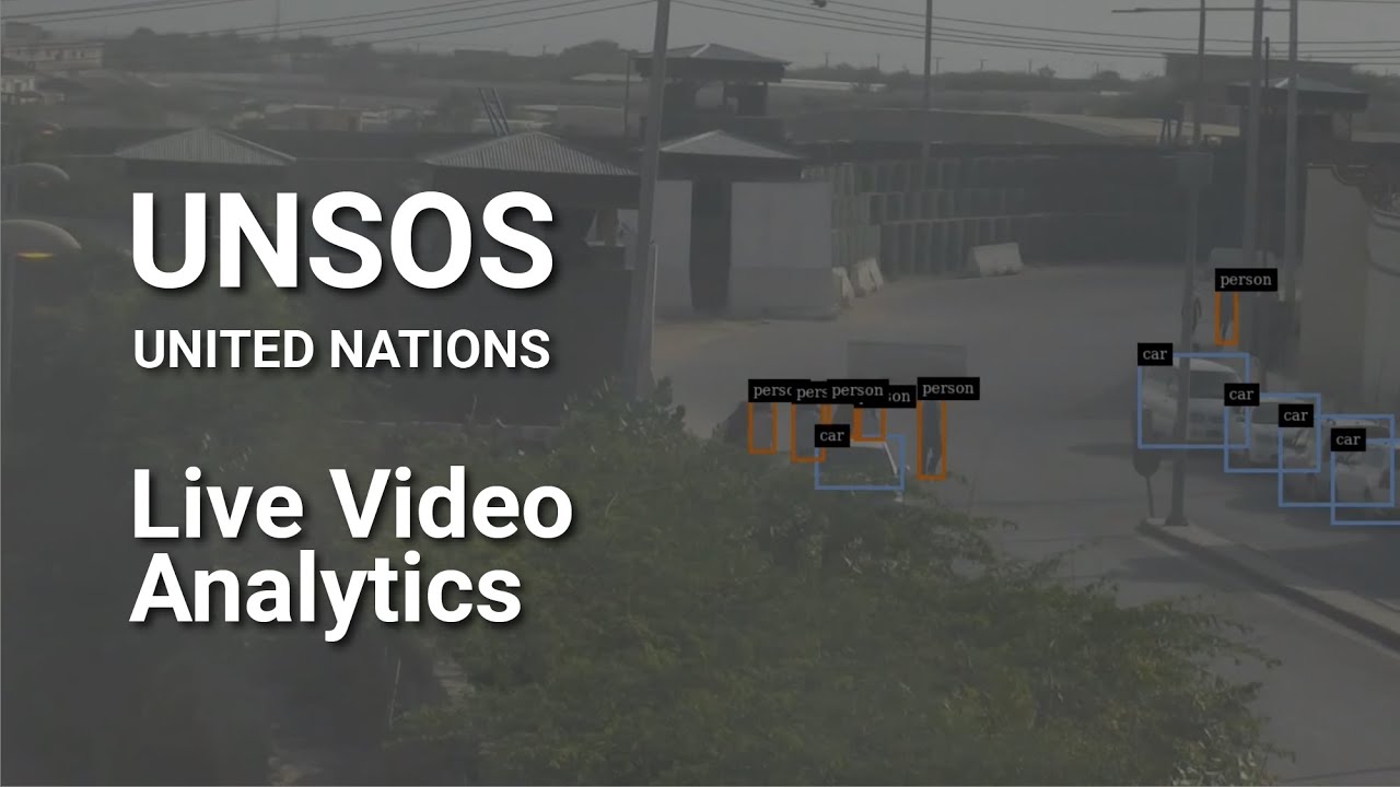 UN Live Video Analytics &ndash; UNSOS