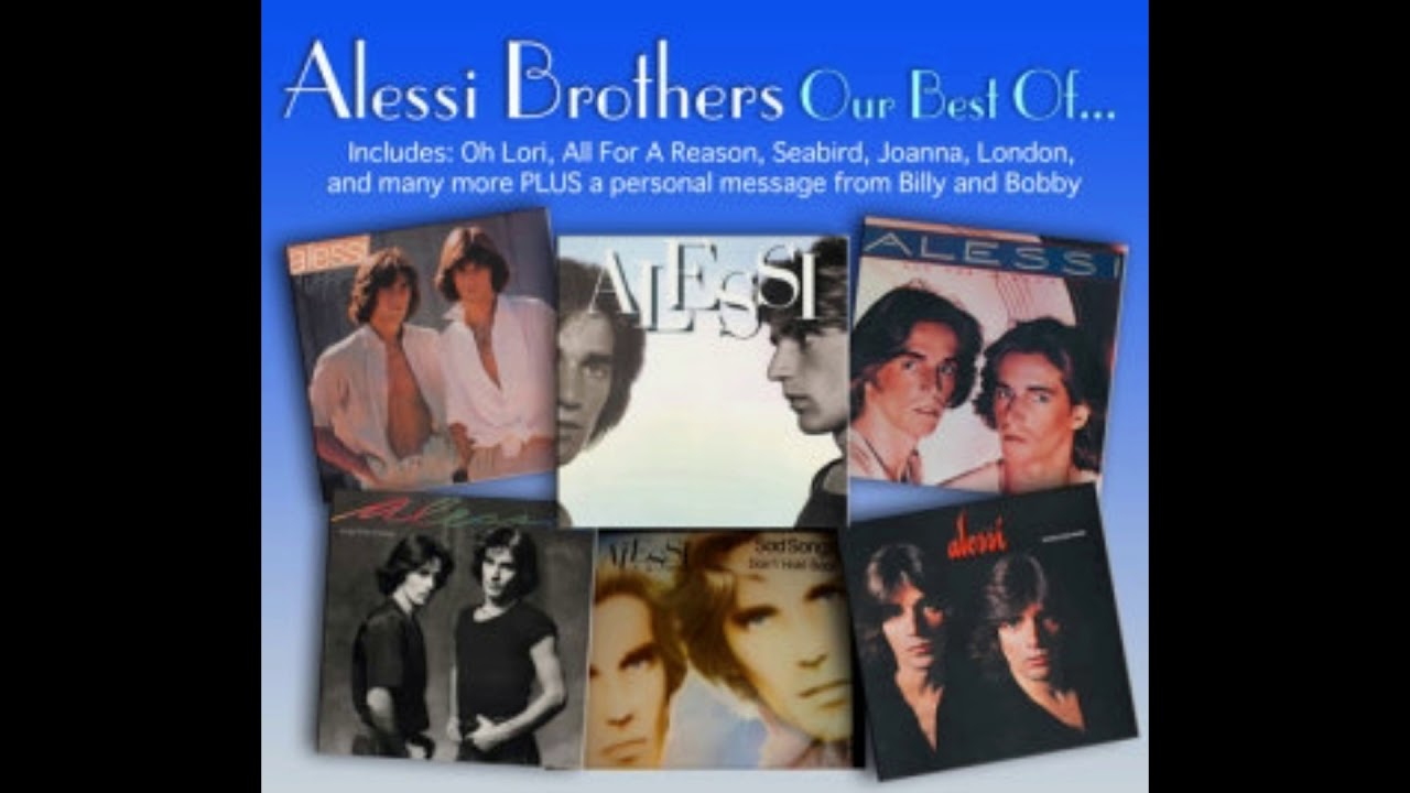 Alessi Brothers - I Was So Sure