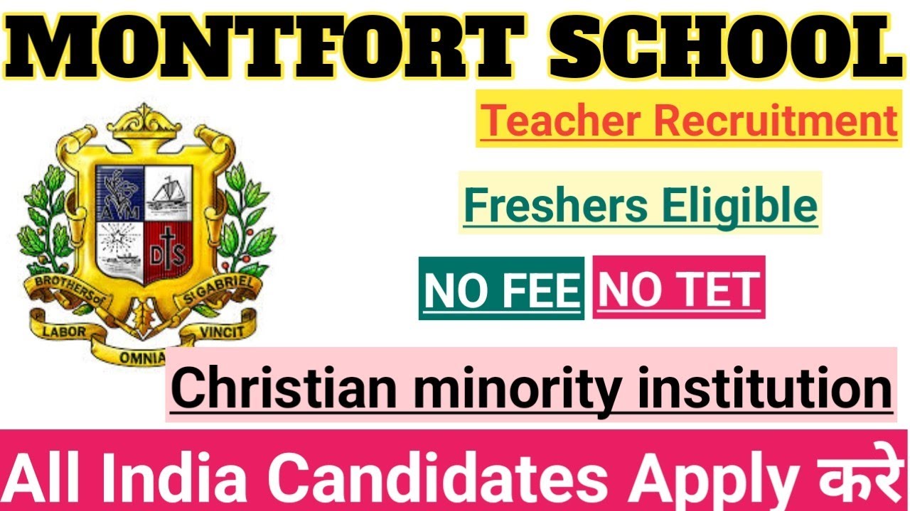 Montfort School Teacher Vacancy 2024 | NEW TEACHER RECRUITMENT  | Christian Minority School Vacancy