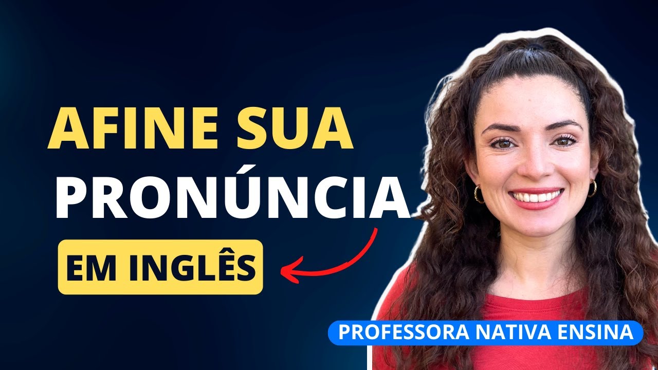 👄 A Pronúncia da Letra 
