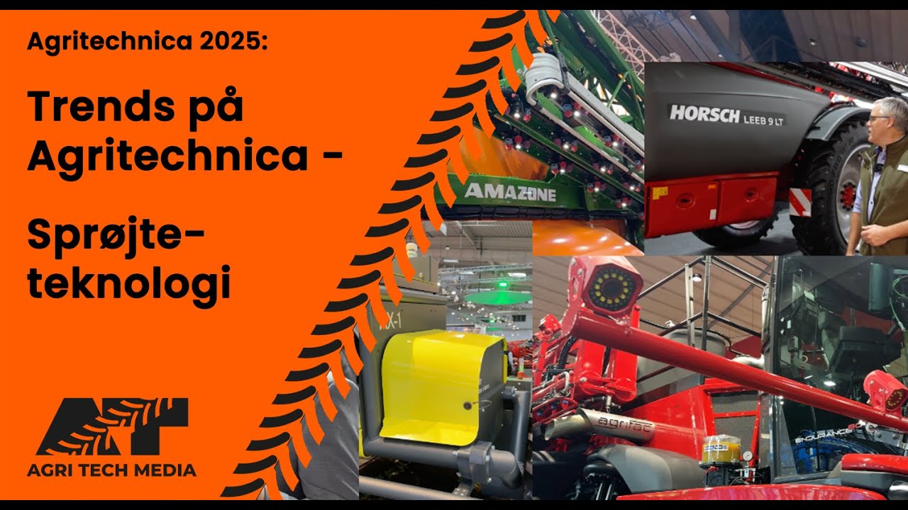 🇩🇰 Agritechnica 2025 Trends: Spr&oslash;jte-teknologi