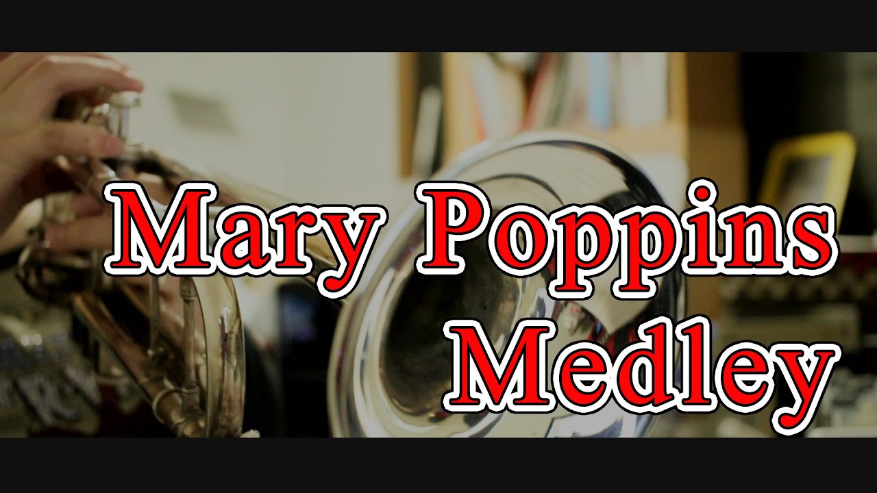 Mary Poppins medley (from DISNEY's 