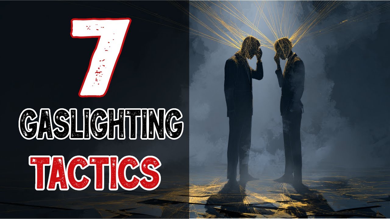 7 Gaslighting Tactics That Destroy Your Reality (Watch Now)