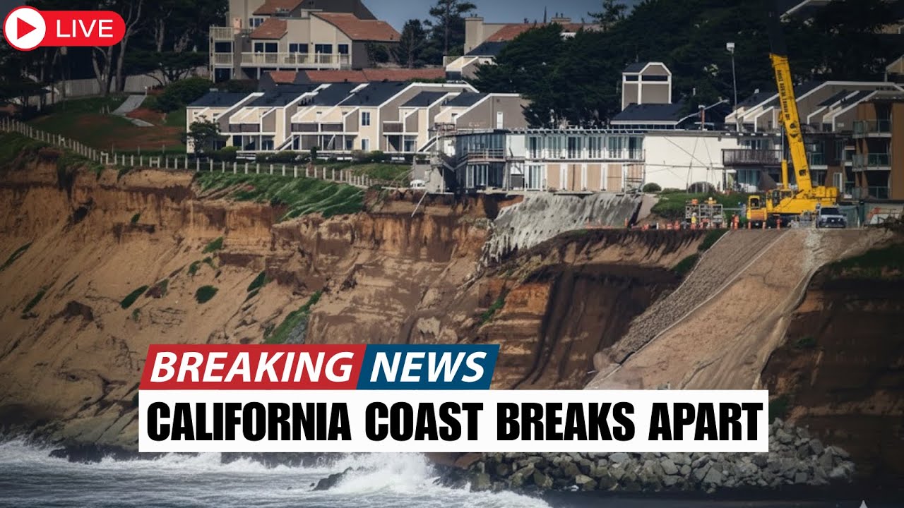 1 MINUTE AGO: California&rsquo;s Coastline COLLAPSES After Massive Landslides &mdash;Scientists Alarmed warnings