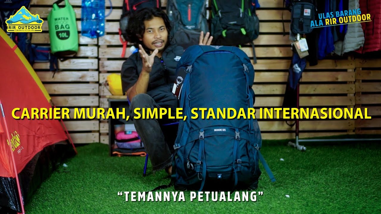 REVIEW CARRIER OSPREY ROOK 65 LITER CARRIER TERMURAH OSPREY | ULAS BARANG ALA RIR OUTDOOR