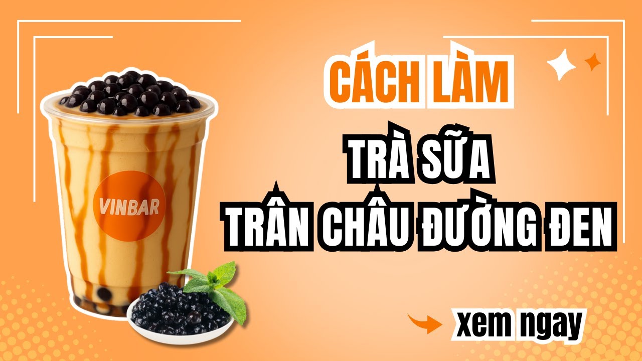 Hướng Dẫn Cách Làm Công Thức Trà Sữa Trân Châu Đường Đen | #recipe #milktea #trasua