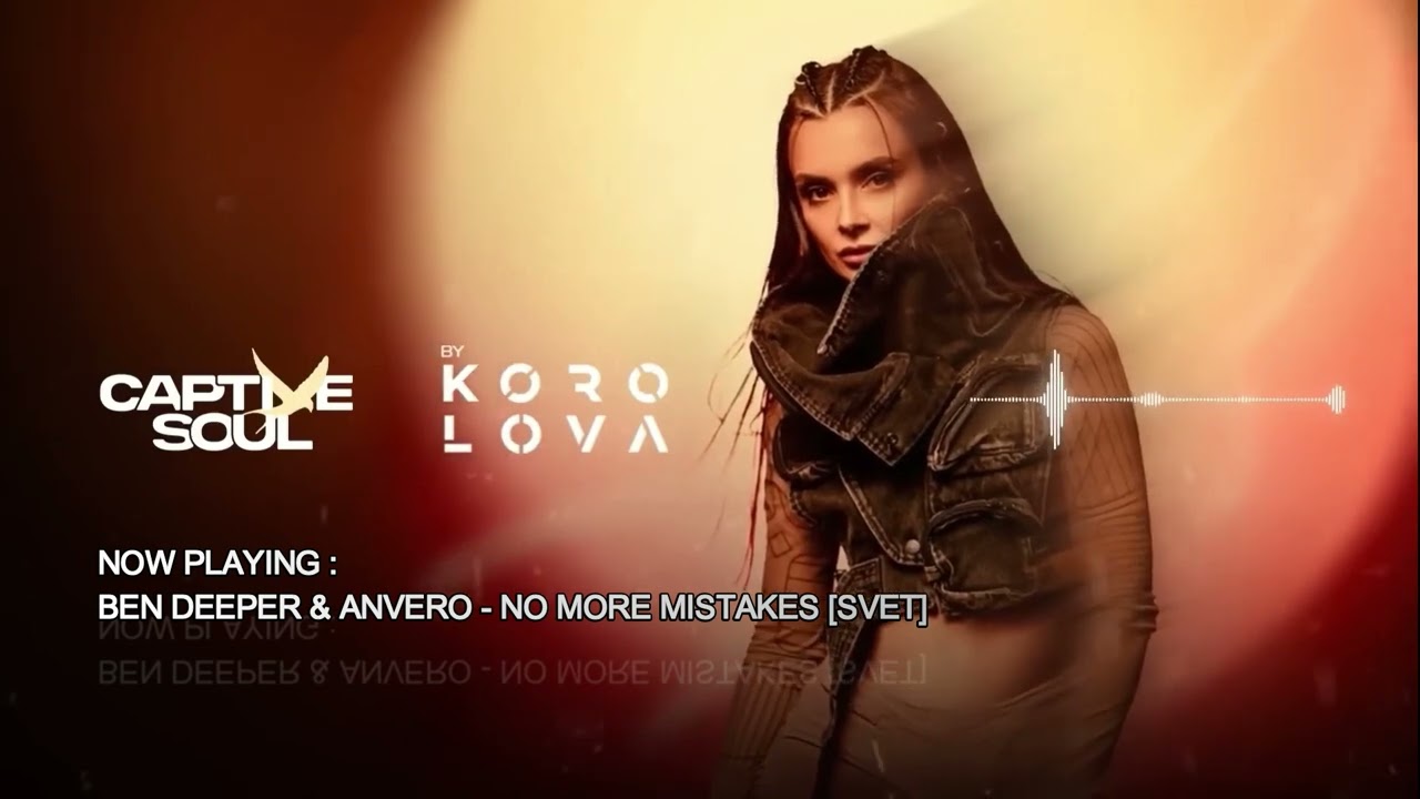 @KOROLOVADJ  playing Ben Deeper & Anvero - No More Mistakes at @captivesoulbykorolova  76