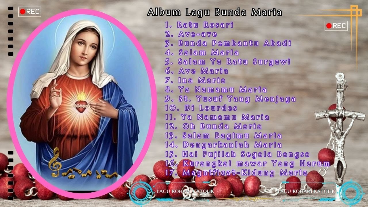 Album Rohani Katolik Kepada Bunda Maria [Rosario] Persembahan Hati