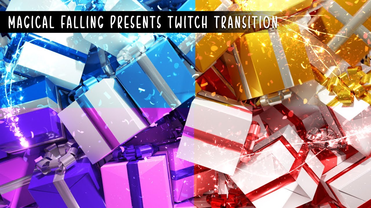 Magical Falling Presents Twitch Transition | Winter Holiday Gifts Stream Transition