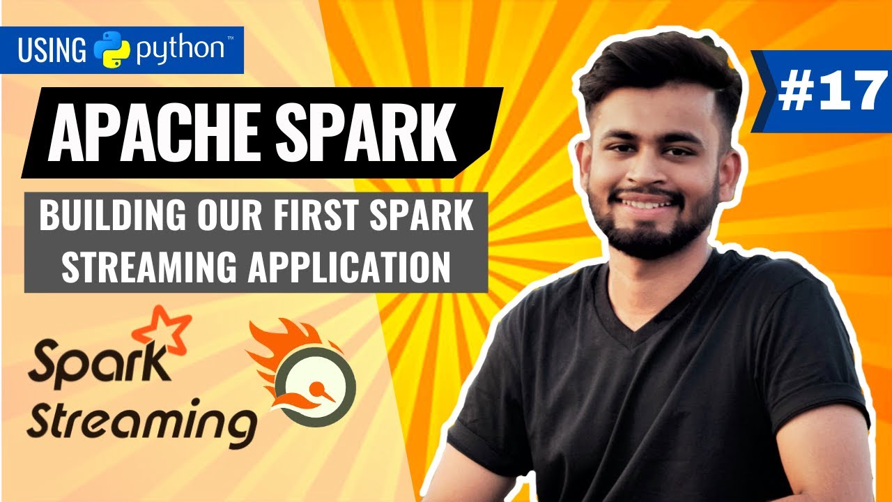 Создаём наше первое приложение Spark Streaming! | Учебное пособие по PySpark