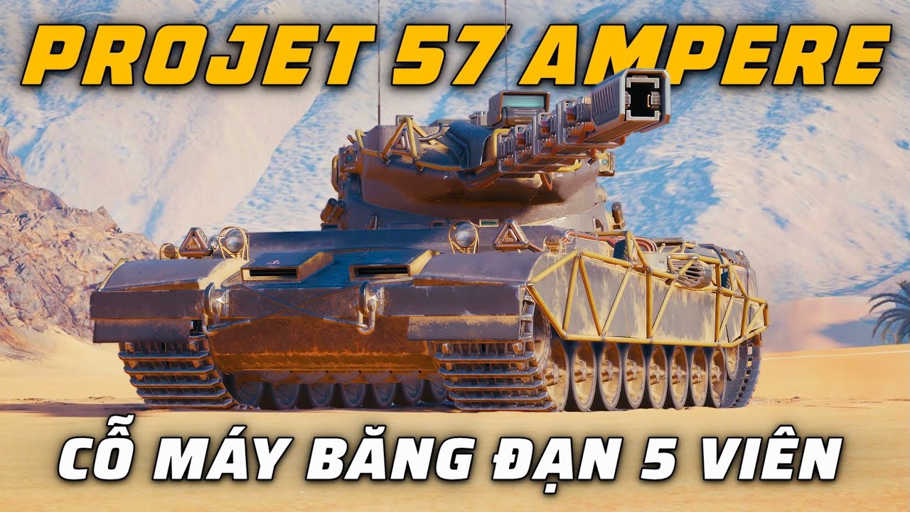 Projet 57: Tăng hạng nặng Pháp với băng đạn 5 viên | World of Tanks