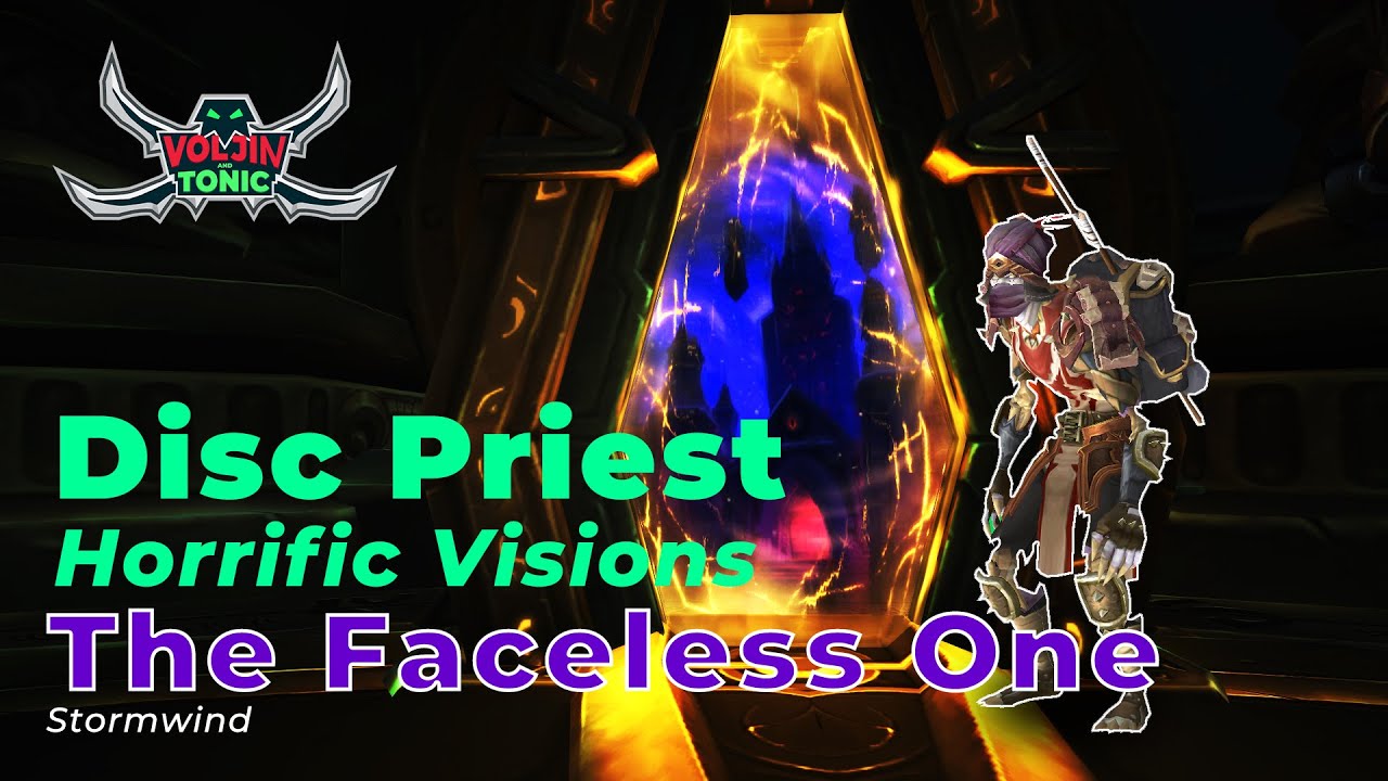 Disc Priest 5 Mask Horrific Visions of Stormwind - The Faceless One
