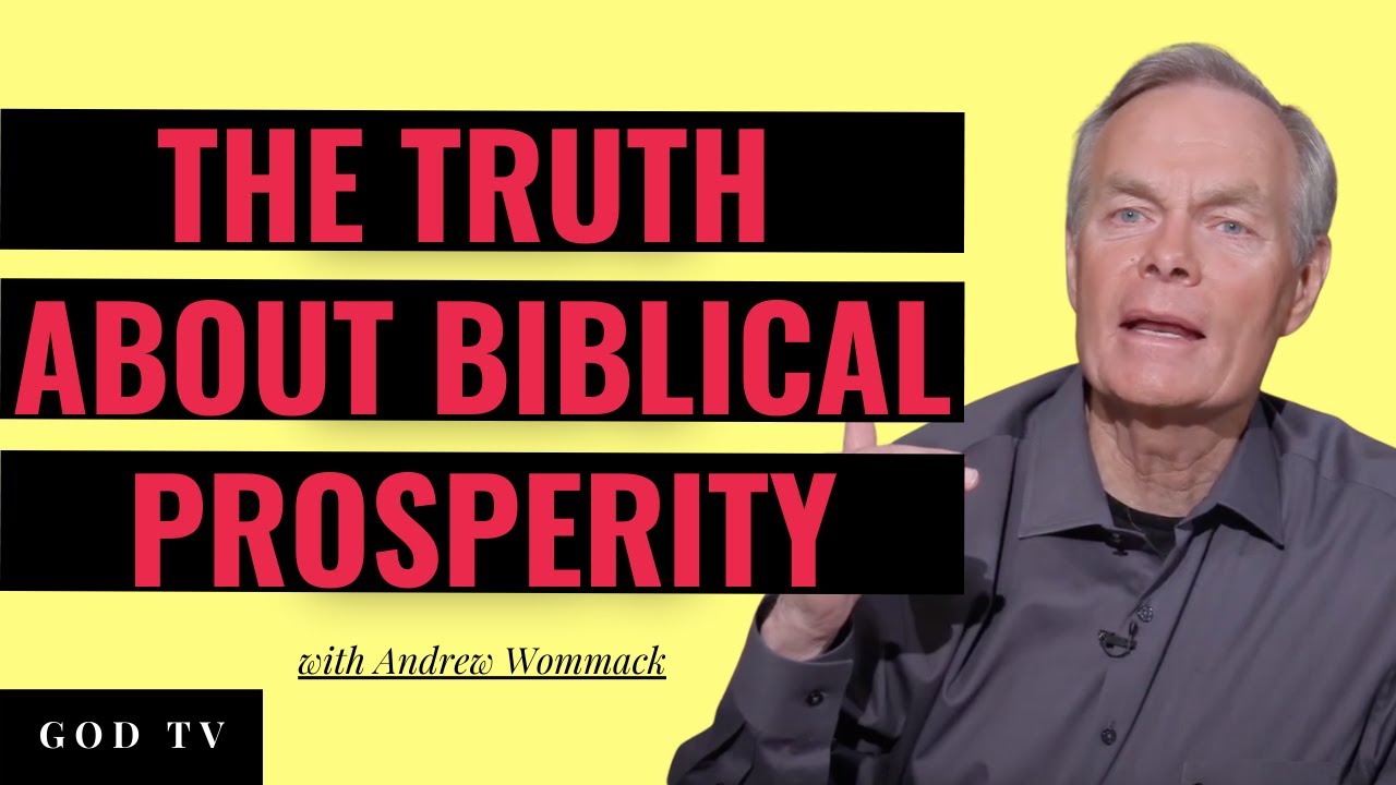 The Truth About Biblical Prosperity | Andrew Wommack
