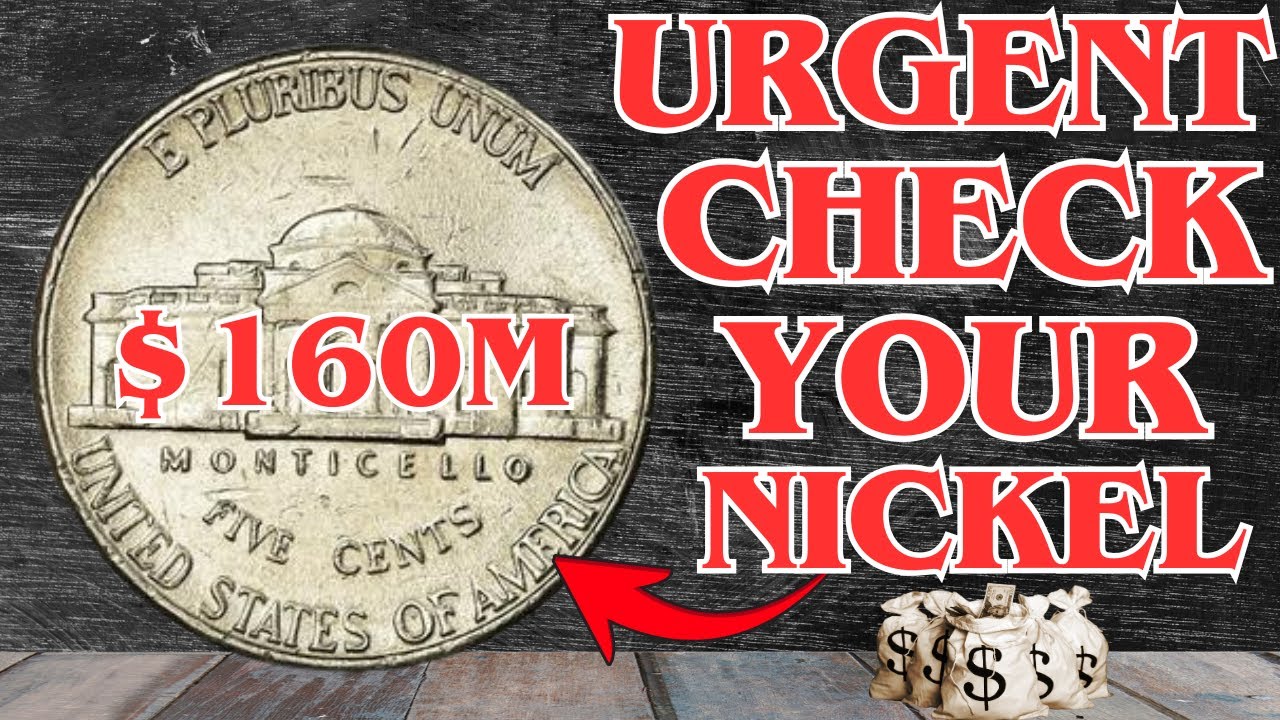 URGENT: 7 Jefferson Nickels Worth Up to $168 MILLION Still in Circulation!
