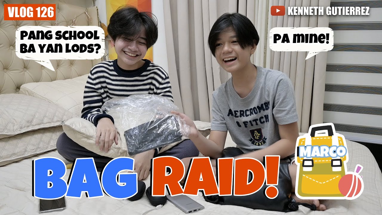 NA BAG RAID SI MARCO! PANG SCHOOL BAG DAW NYA? | VLOG 126