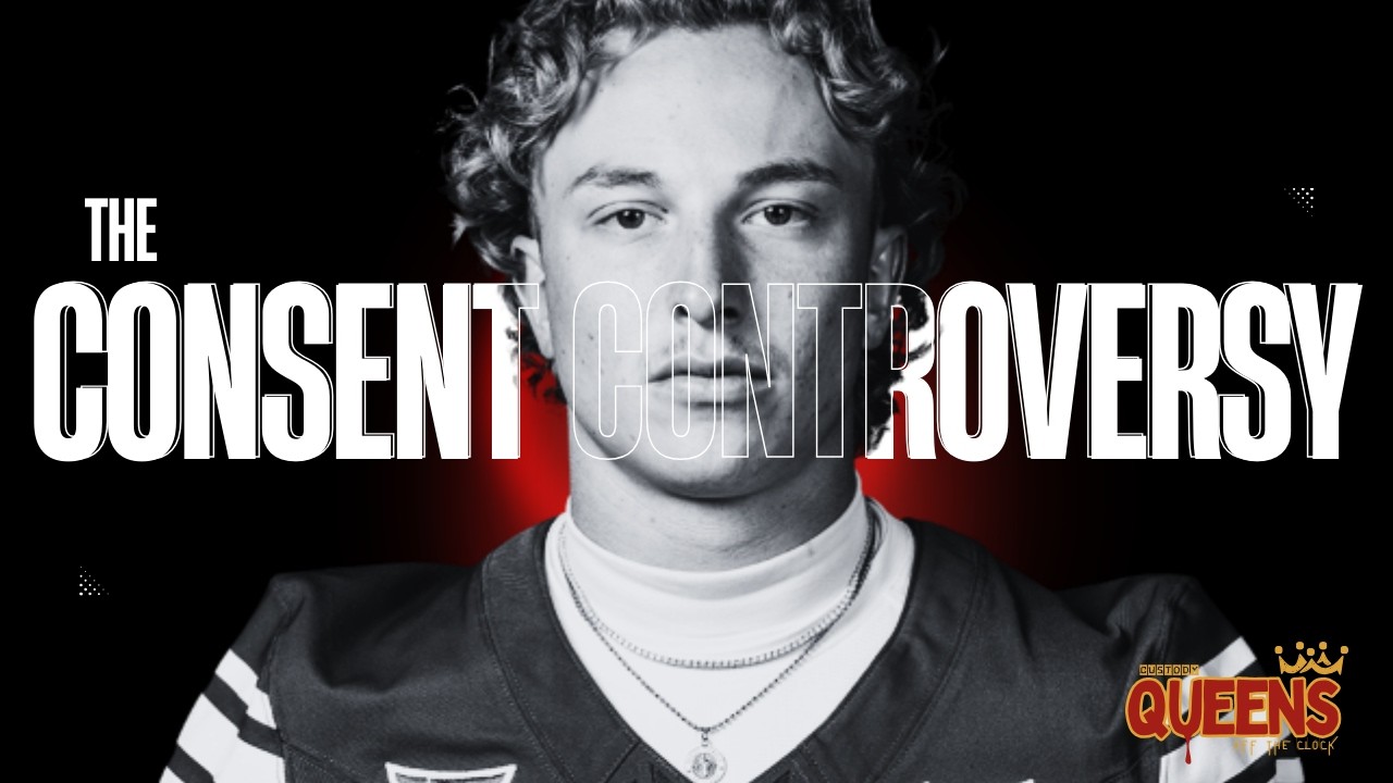THE CONSENT CONTROVERSY - Why This College Athlete’s Case Is Blowing Up the Conversation on Consent!