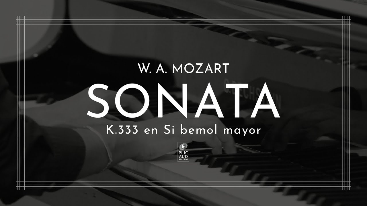 W.A. Mozart, Sonata K.333 en Si Bemol Mayor | Jesús González - #piano