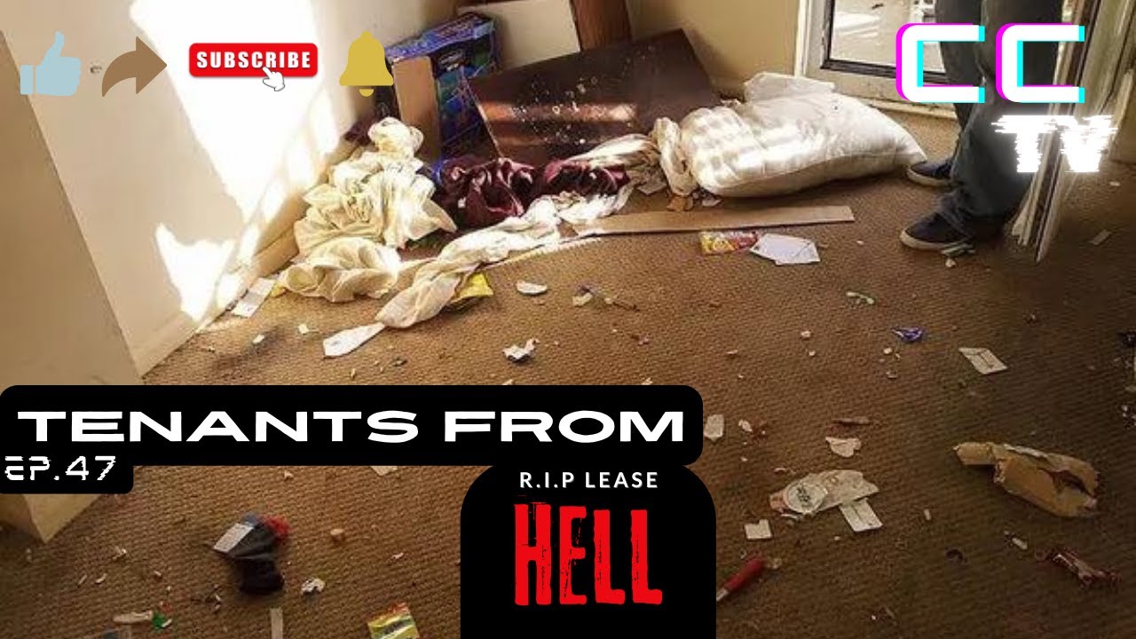 CCtv Ep.47 Tenants From Hell Compilation Pt.1