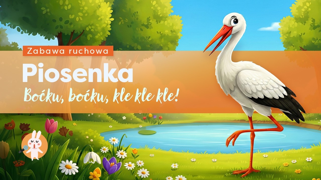 🐸 Boćku, Boćku, Kle, Kle, Kle! | ZABAWA RUCHOWA | Piosenka z pokazywaniem dla dzieci o bocianie ☀️