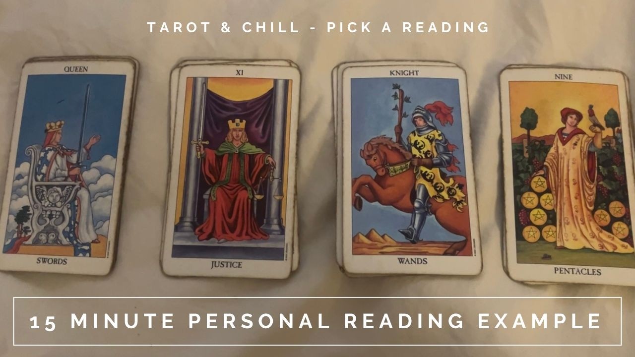 15 Minute Personal Reading Example - Pick A Reading - Tarot & Chill