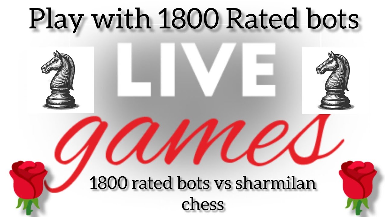 🔥1800 rated bots vs sharmilan Chess ✓✓ @sharmilanchess