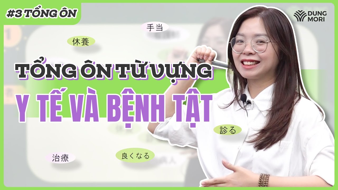 #3 Tổng hợp Từ vựng: Chủ đề Y tế và Bệnh tật 