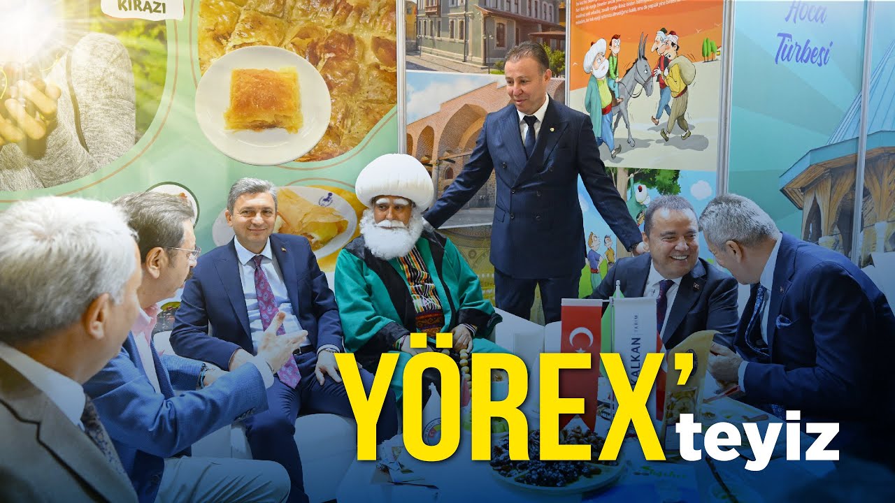Yöresel Ürünler Fuarı YÖREX 12'nci kez kapılarını açtı