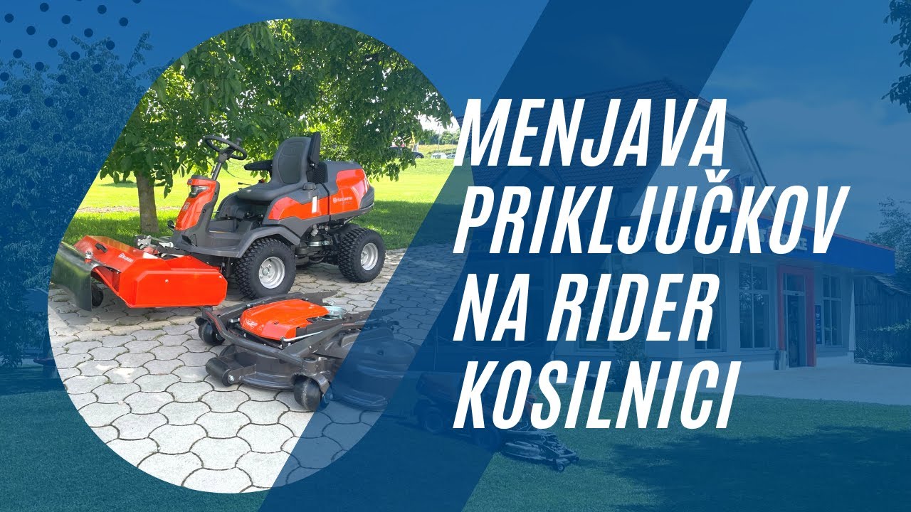 Menjava priključkov na Rider kosilnici Husqvarna