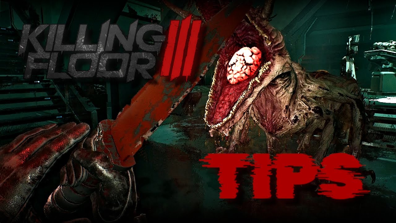 Killing Floor 3: Tips & Tricks for Every Match
