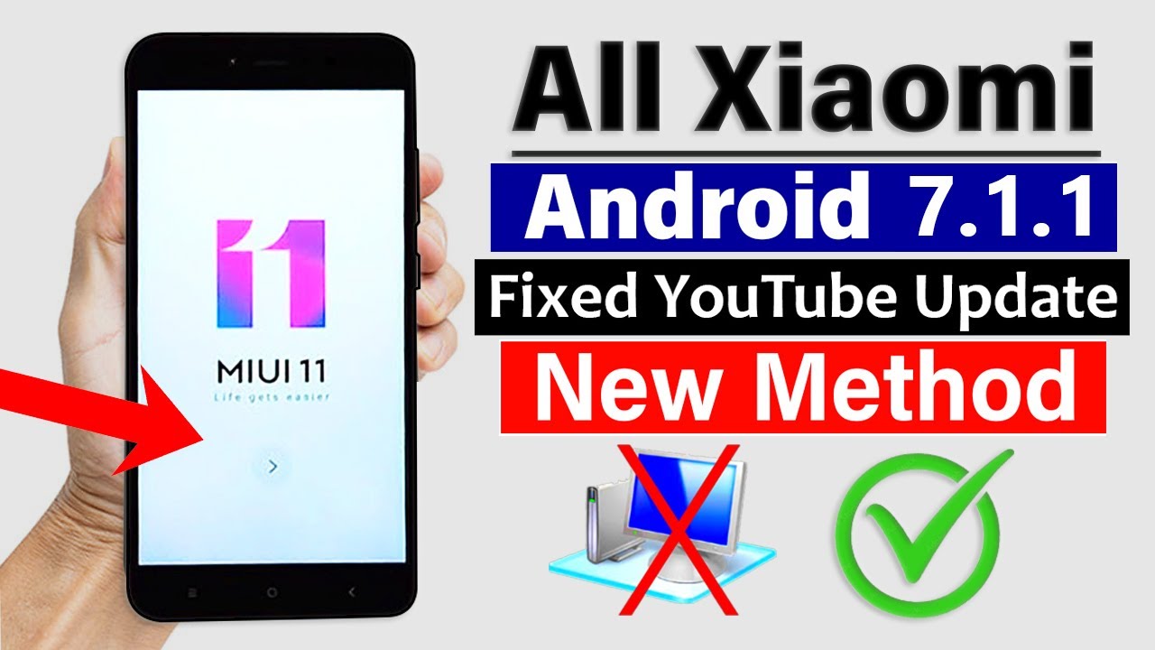 All Xiaomi Mi, Redmi Android 7.1.1 : Remove Google Account (Fixed YouTube Update) without pc