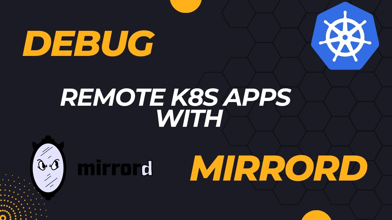 mirrord: упрощение разработки и отладки Kubernetes