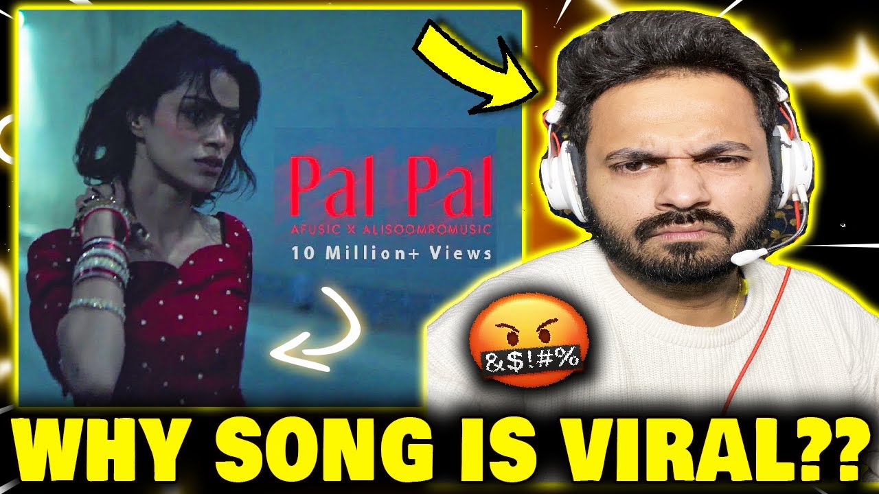 Pal Pal Song Reaction By Afusic Why This Son Is Trending ??  GDX Reacts