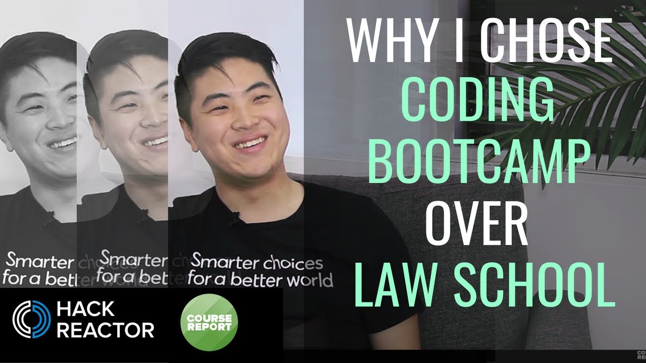 Why I Chose Hack Reactor Bootcamp Over Law School