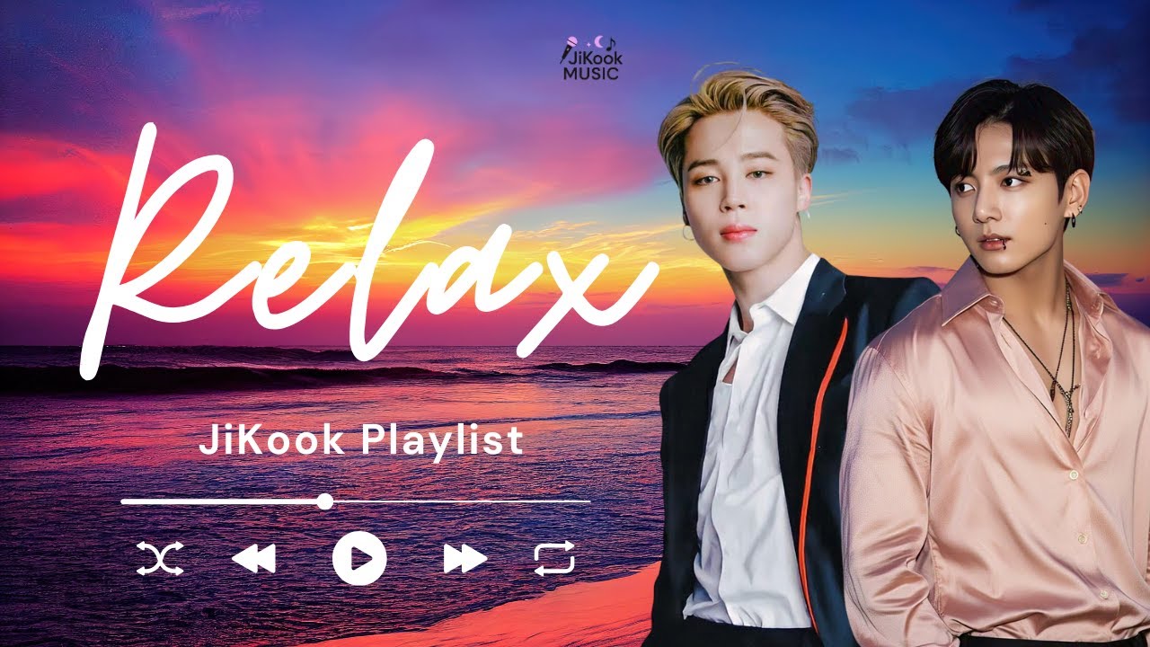 BTS JiKook - Relax JiKook Playlist (Jimin and Jungkook Fan-made Music)