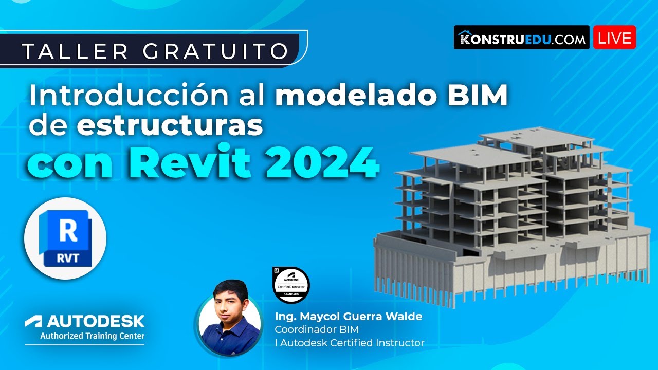 Taller: Introducción al Modelado BIM de Estructuras con Revit 2024
