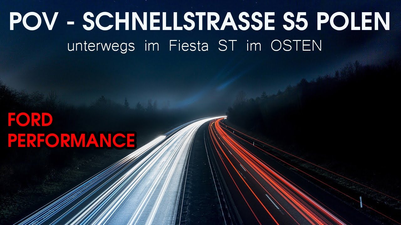 Urlaub in Polen - Fiesta ST Mk8 - POV der Polnischen Schnellstraße S5