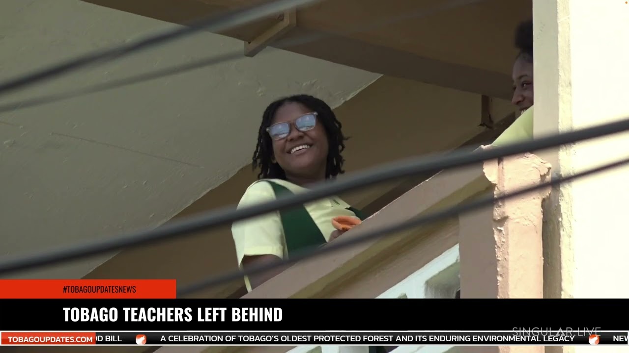 TOBAGO TEACHERS LEFT BEHIND