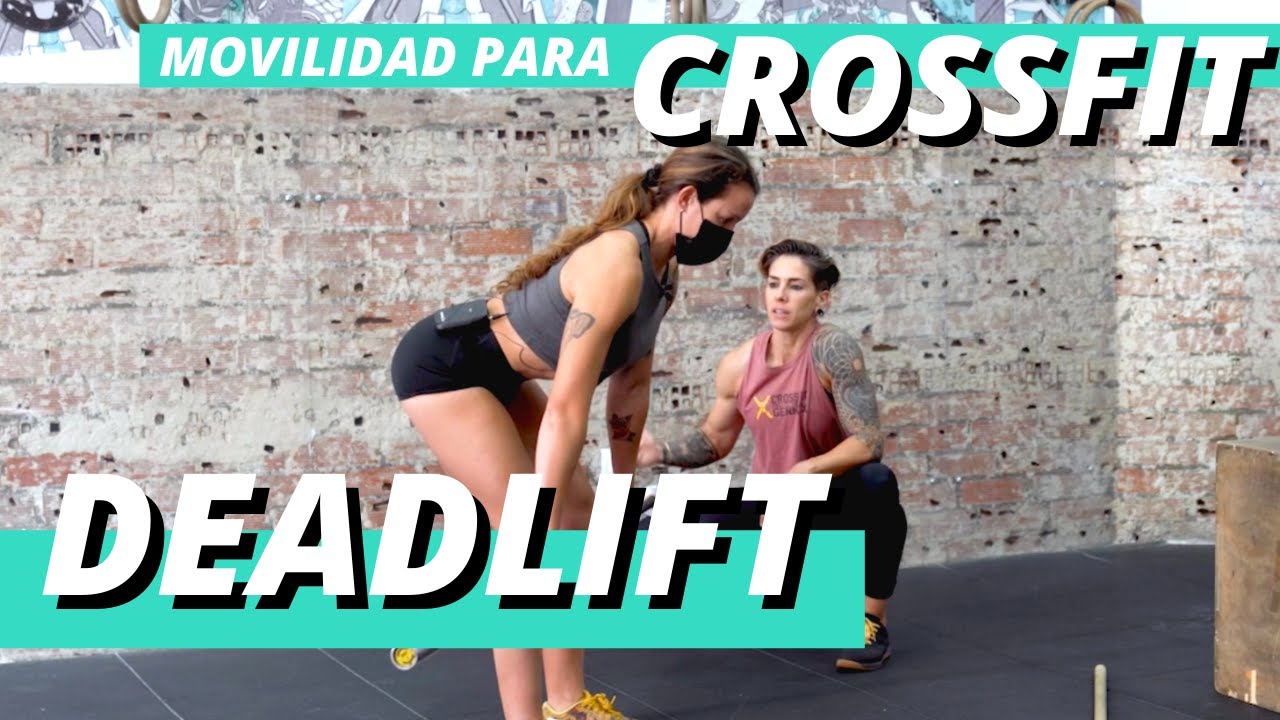 CROSSFIT . MOVILIDAD Y TÉCNICA PARA MEJORAR DEADLIFT | DÍA 3 CHALLENGE DE MOVILIDAD PHYSIOWODS