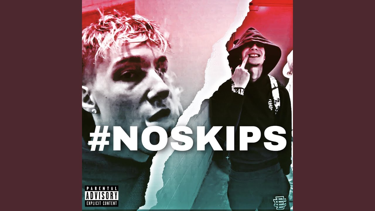 #NOSKIPS