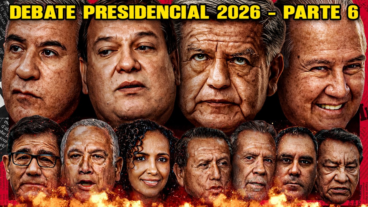 DEBATE PRESIDENCIAL 2026 - PARTE VI | #BRUTALIDADPOL&Iacute;TICA
