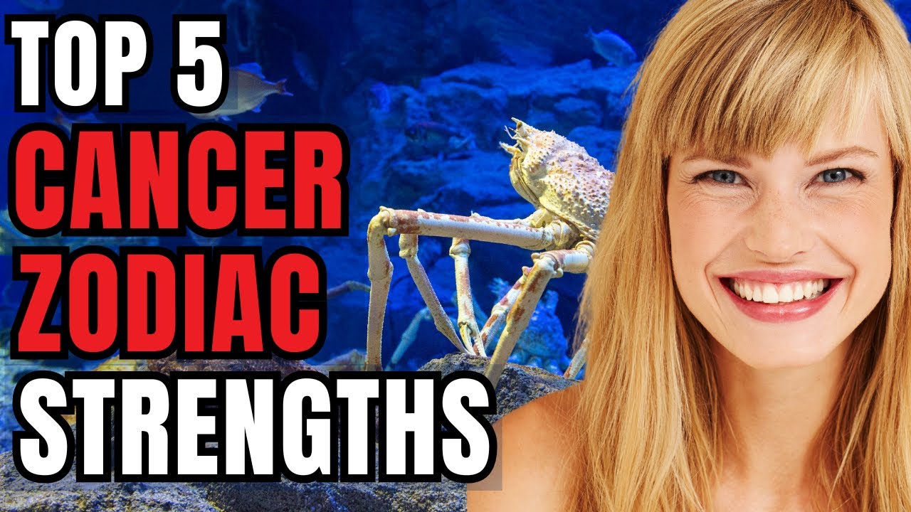 Cancer Traits Explained: Top 5 Strengths of the Cancer Zodiac Personality
