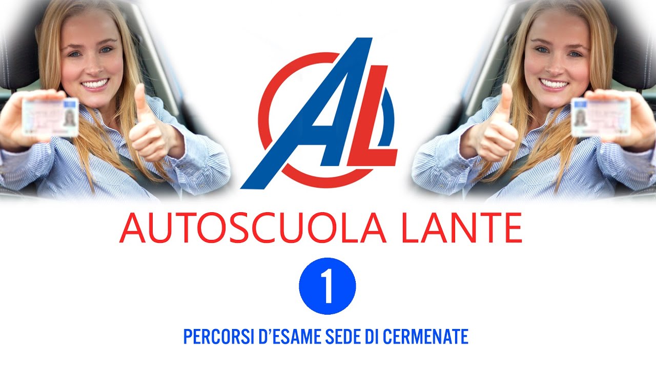 AUTOSCUOLA LANTE CERMENATE | PERCORSO D'ESAME 1