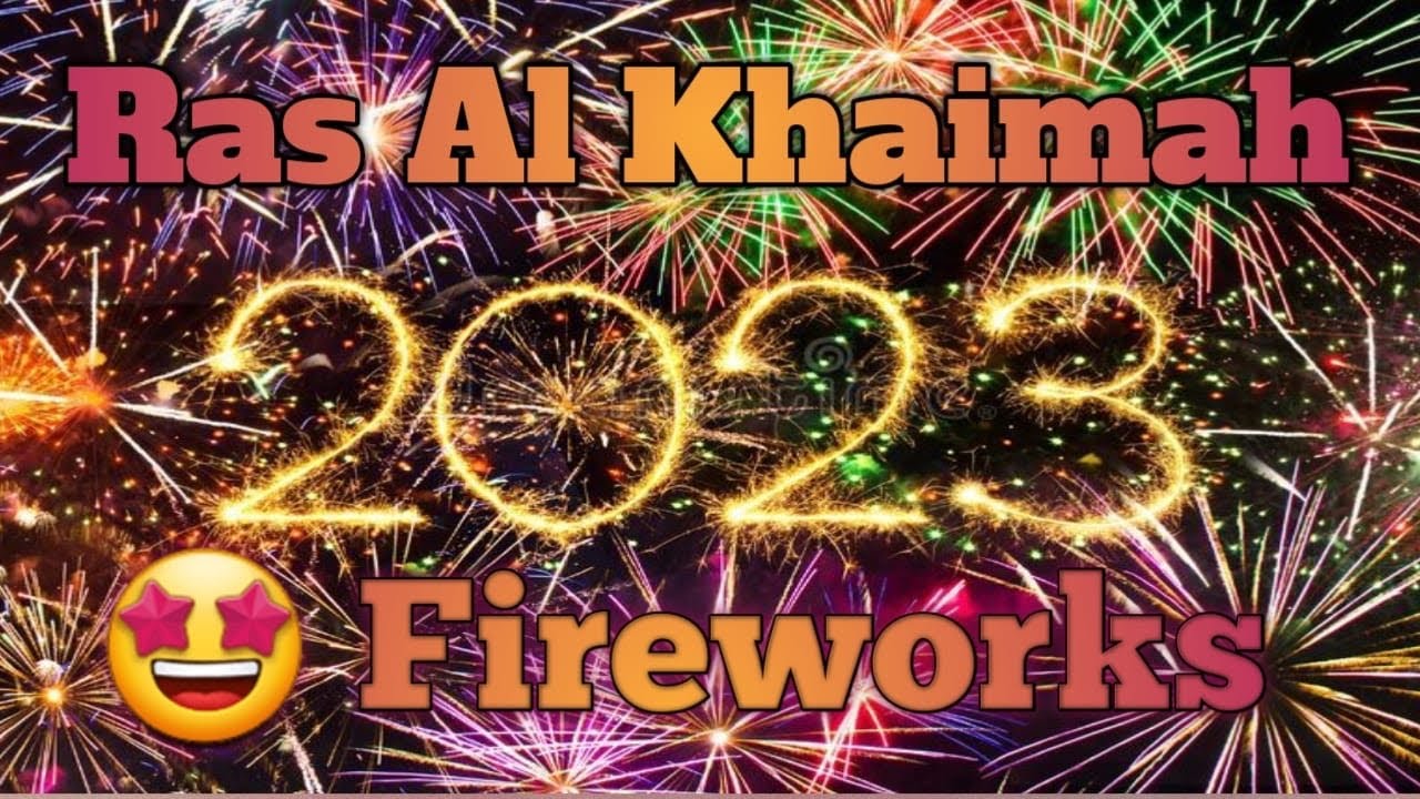 New Year 2023 Fireworks Ras Al Khaimah | UAE Fireworks And Drone Show | Happy New Year |