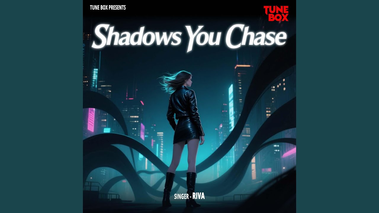 Shadows you Chase